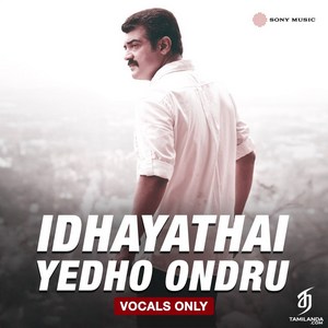 Idhayathai Yedho Ondru (Vocals Only) - Single (2025) (Harris Jayaraj)